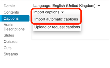 Screenshot of the import automatic captions menu item Screenshot of the import automatic captions menu item